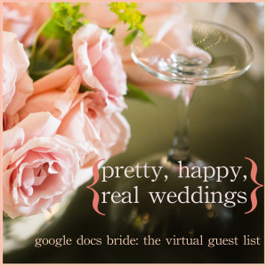 google docs bride: the virtual guest list