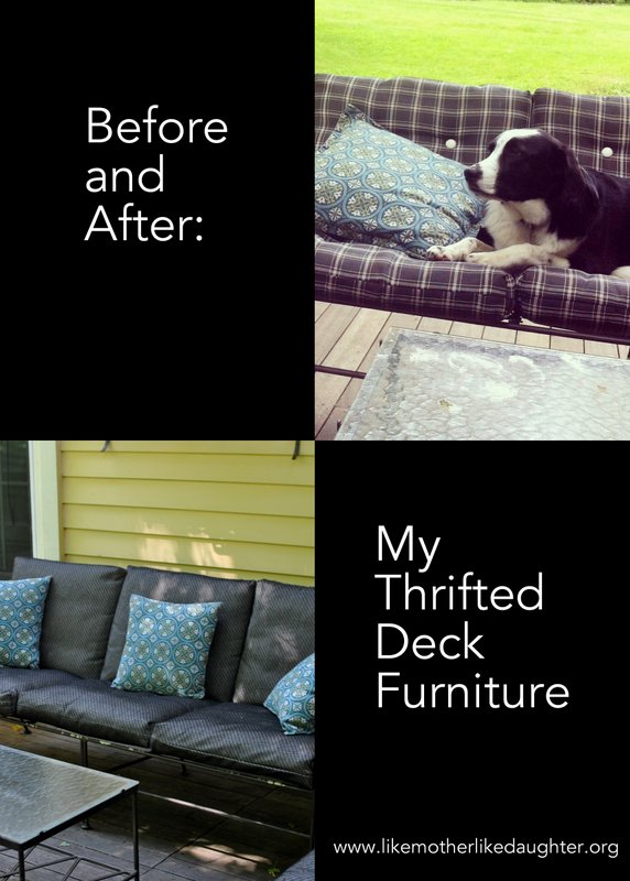 thrifted deck furniture -- recover with Sunbrella! ~ Like Mother, Like Daughter