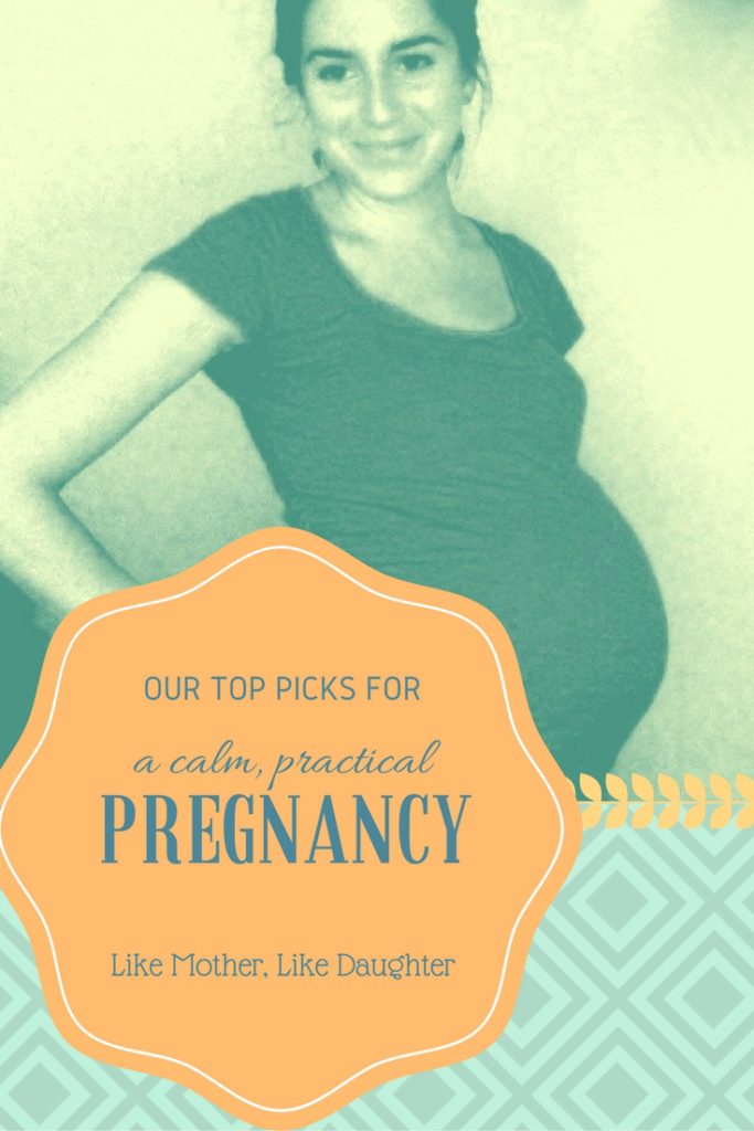 Top Picks for Pregnancy from Like Mother, Like Daughter